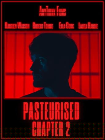 Pasteurised: Chapter 2