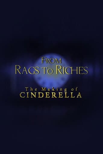 From Rags to Riches: The Making of Cinderella