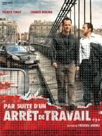 Par suite d'un arrêt de travail...