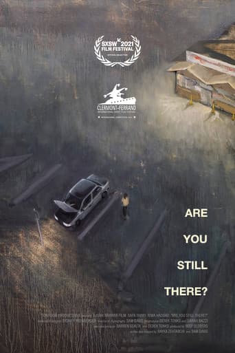 Are You Still There?
