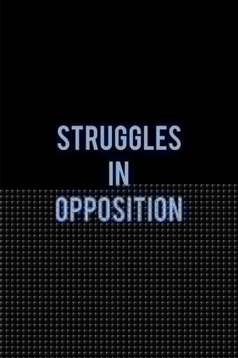 Struggles in Opposition