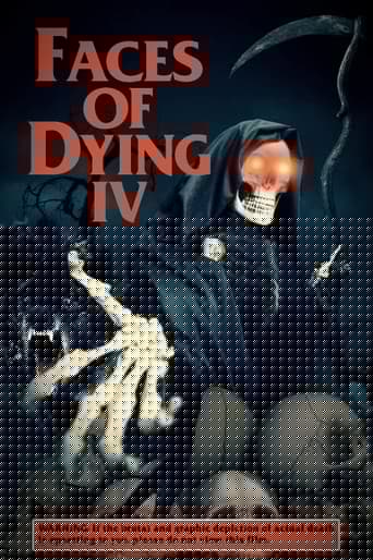 Faces of Dying IV