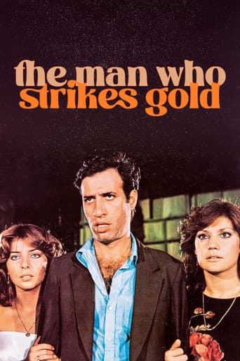 The Man Who Strikes Gold