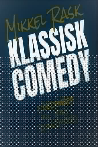 Mikkel Rask: Klassisk Comedy