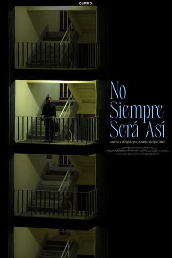 No siempre será así