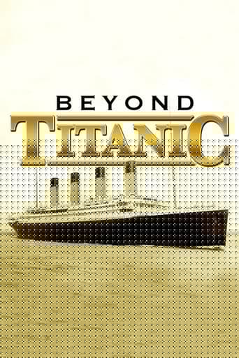 Beyond Titanic