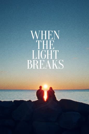 When the Light Breaks
