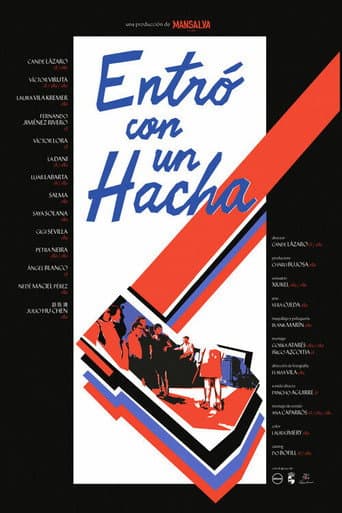 Entró con un Hacha