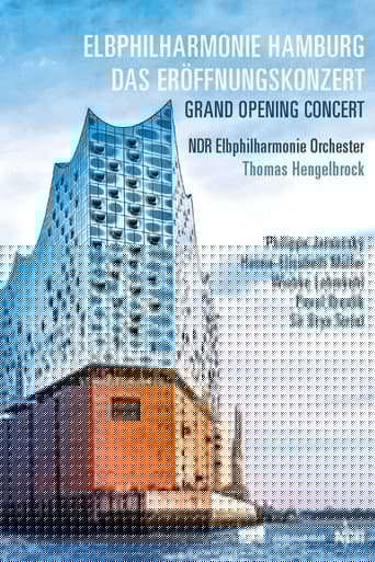 Die Elbphilharmonie - Eröffnungskonzert