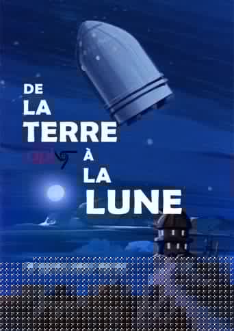 De la Terre à la Lune