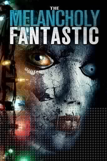The Melancholy Fantastic