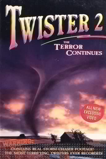 Twister 2: The Terror Continues