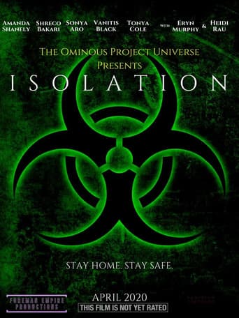 The Ominous Project Universe Presents: ISOLATION