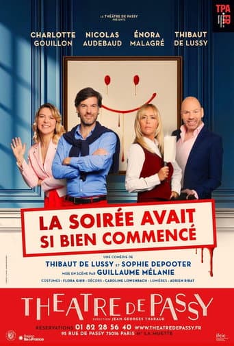 La soirée avait si bien commencé