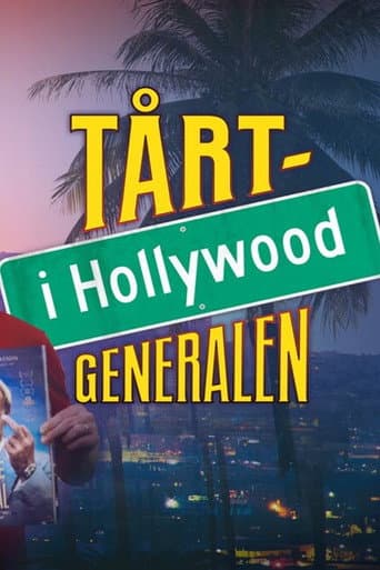 Tårtgeneralen i Hollywood