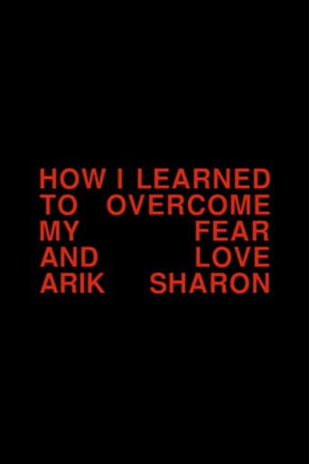 Comment j’ai appris à surmonter ma peur et à aimer Ariel Sharon