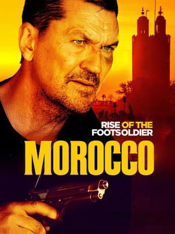 Rise of the Footsoldier: Morocco