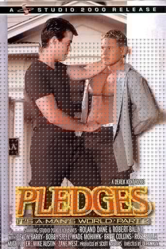 Pledges: It's a Man's World 2