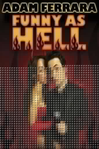 Adam Ferrara: Funny As Hell