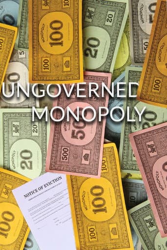 Ungoverned Monopoly