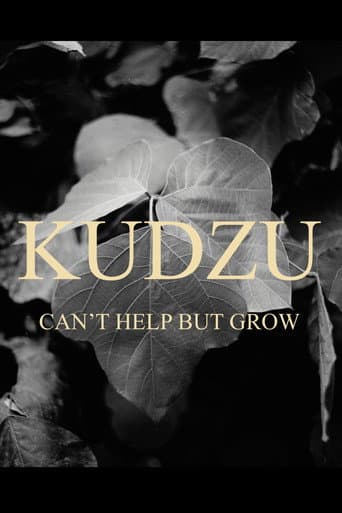 Kudzu Can't Help But Grow