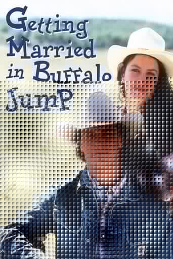Getting Married in Buffalo Jump