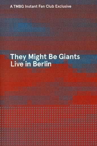 They Might Be Giants: Live in Berlin 2013