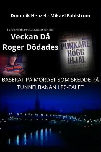 Veckan då Roger dödades: Filmen om det s.k. punkdråpet
