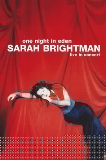 Sarah Brightman: One Night In Eden - Live In Concert