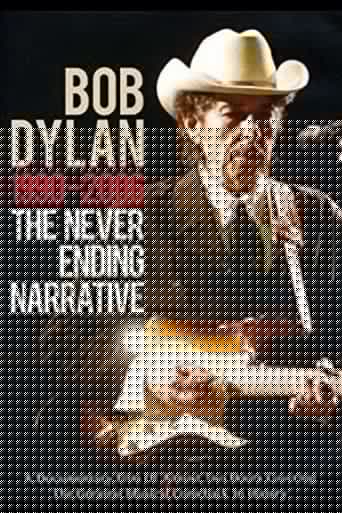 Bob Dylan: 1990-2006 - The Never Ending Narrative