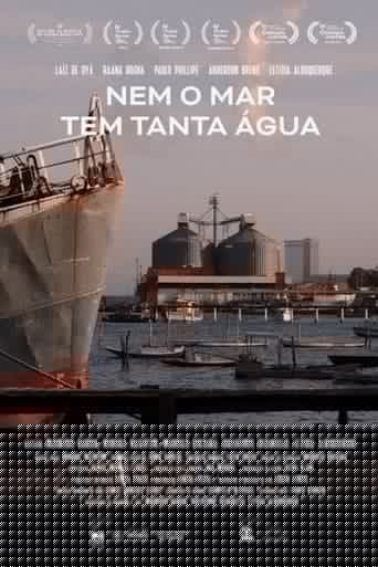 Nem o Mar Tem Tanta Água