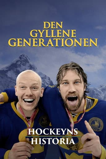 Hockeyns historia - den gyllene generationen