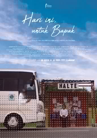 Hari Ini, untuk Bapak