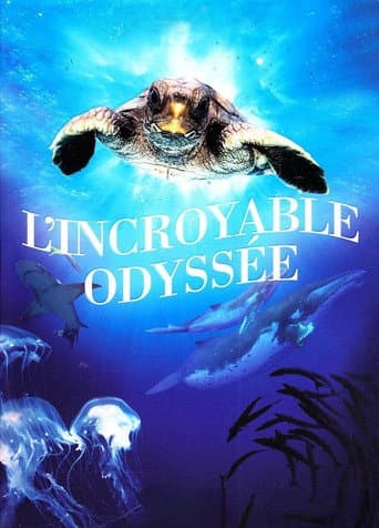 L'incroyable odyssée
