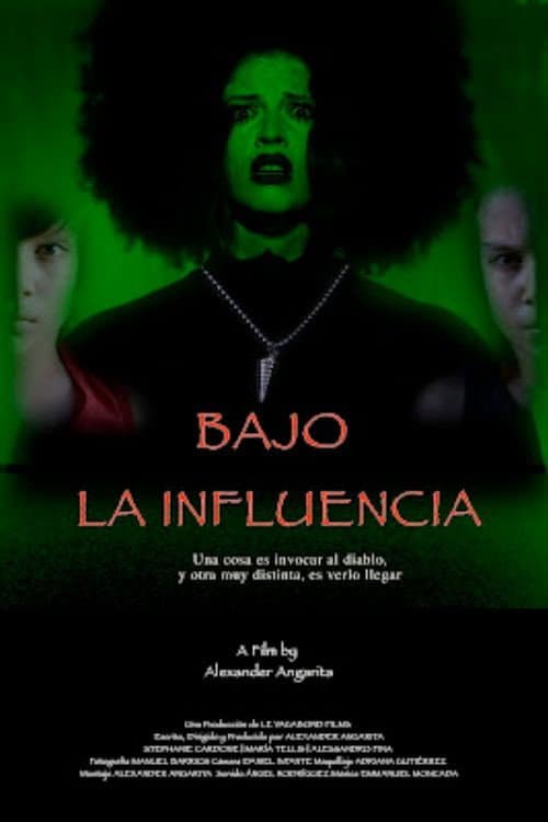 Bajo la Influencia