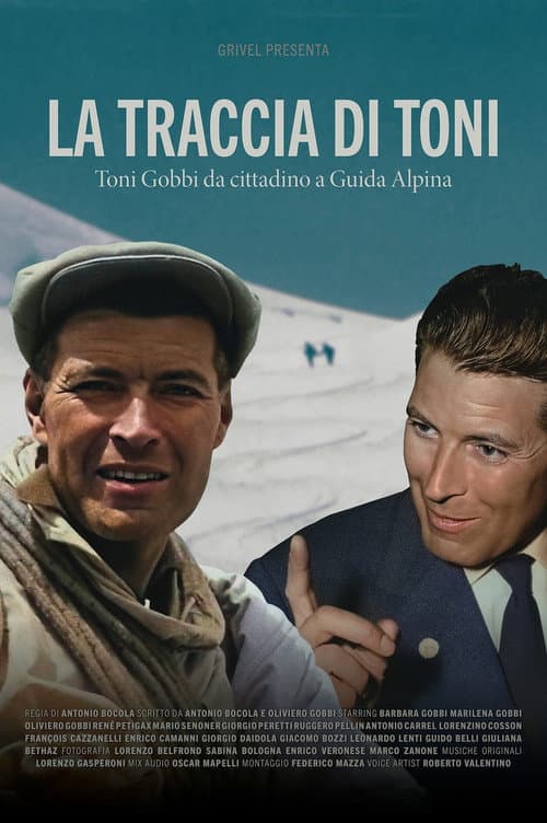 Le Chemin de Toni – Toni Gobbi de citadin à guide de montagne