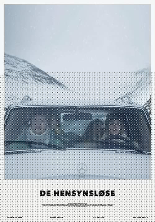 De Hensynsløse