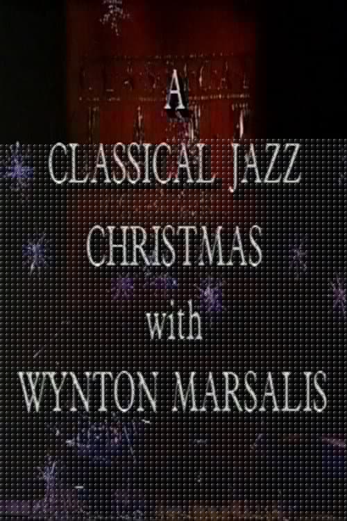 A Classical Jazz Christmas with Wynton Marsalis