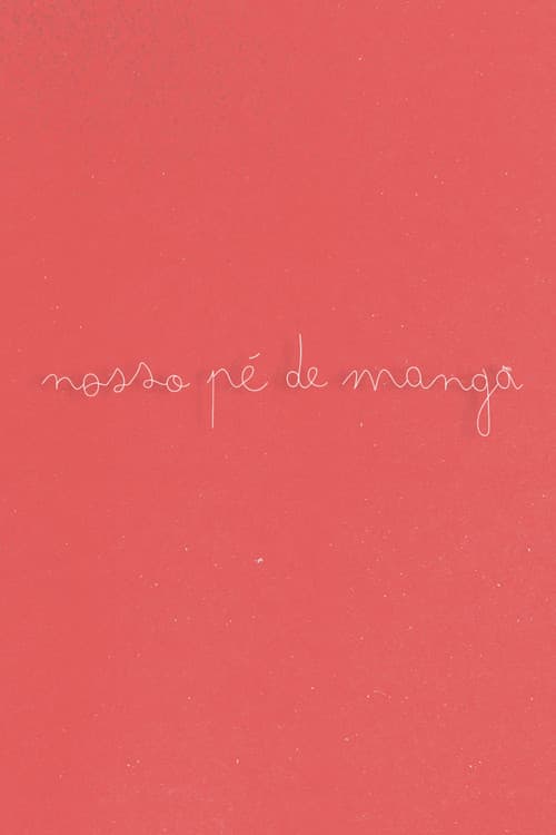 Nosso Pé de Manga