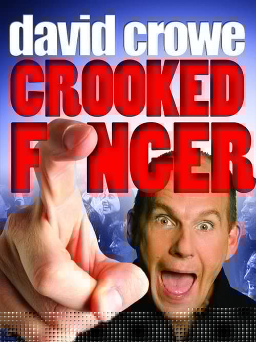David Crowe: Crooked Finger