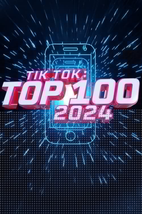 TikTok: Top 100 2024