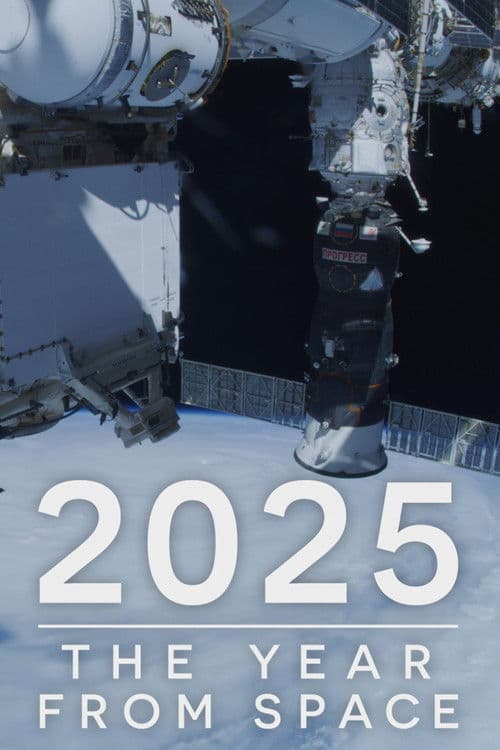 2025: The Year from Space