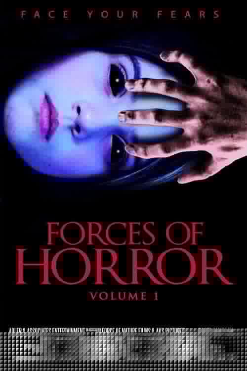 The Forces of Horror Anthology: Volume I