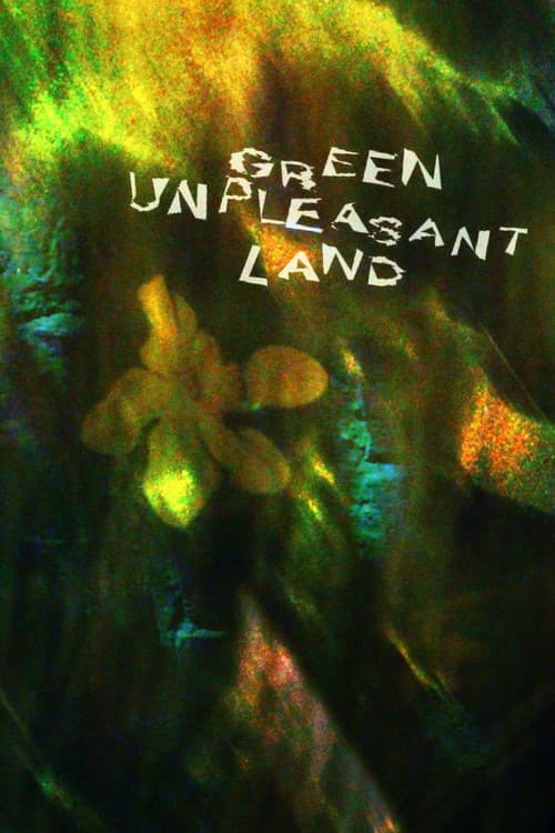 Green Unpleasant Land