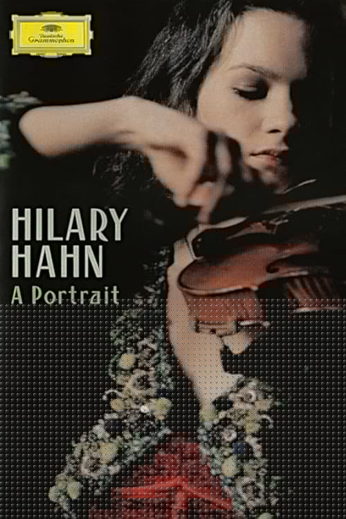 Hilary Hahn: A Portrait