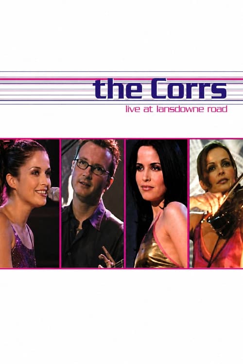 The Corrs: Live At Lansdowne Road