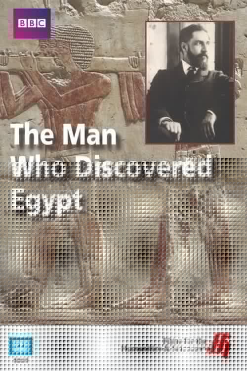 The Man who Discovered Egypt