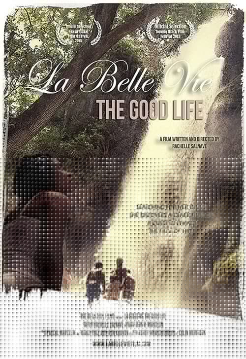 La Belle Vie: The Good Life