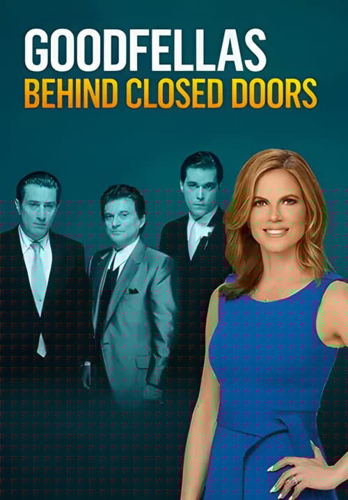 GoodFellas: Behind Closed Doors