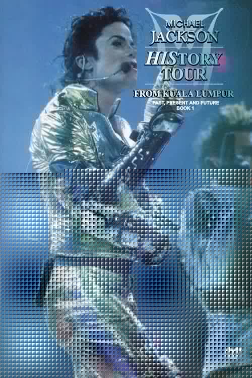 Michael Jackson: HIStory World Tour - Live in Kuala Lumpur